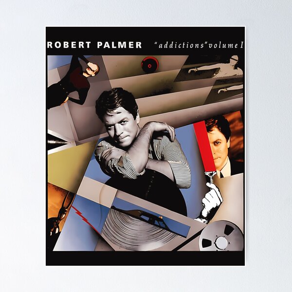 Item preview,  Robert Palmer Addictions Volume designed and sold by BrianYauss.