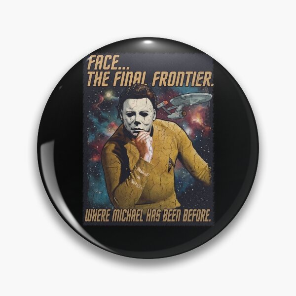 Item preview, Star Trek - Michael Myers Face… the final frontier. Where Michael has been before designed and sold by Spooky Sugar.