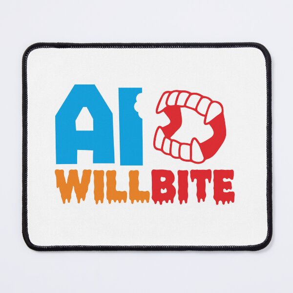 Item preview, AI WILL BITE - STICKER, AI, IT, INFORMATIVE, TYPOGRAPHY, WARN, CARE designed and sold by 440CREATIVES.