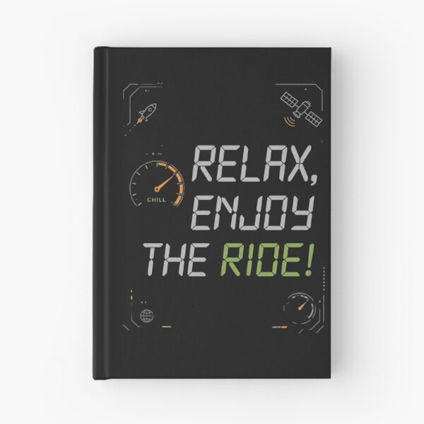 Item preview, RELAX, ENJOY THE RIDE! — Tech Minimalist Vibe designed and sold by VibeTherapyArt.