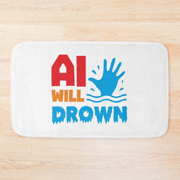 Item preview, AI WILL DROWN - STICKER, AI, IT, INFORMATIVE, TYPOGRAPHY, WARN, CARE designed and sold by 440CREATIVES.
