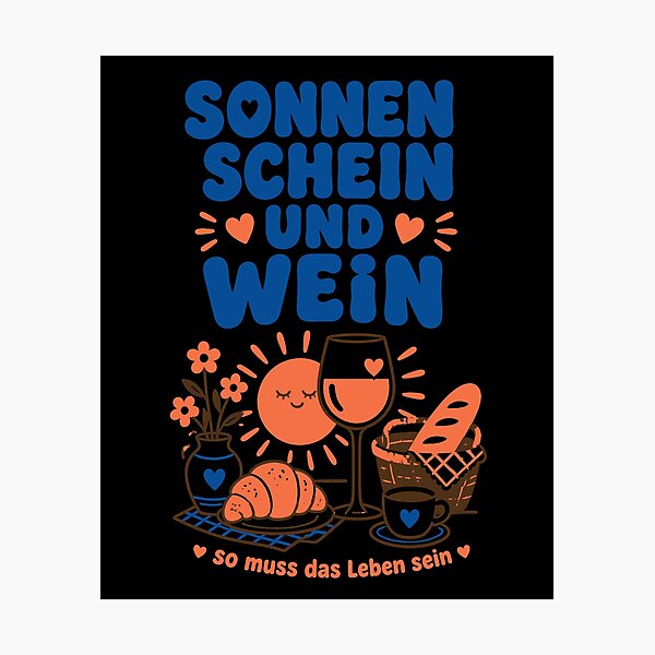 Item preview, Wine, sunshine, and wine – that's how life should be. designed and sold by LuminOrb.