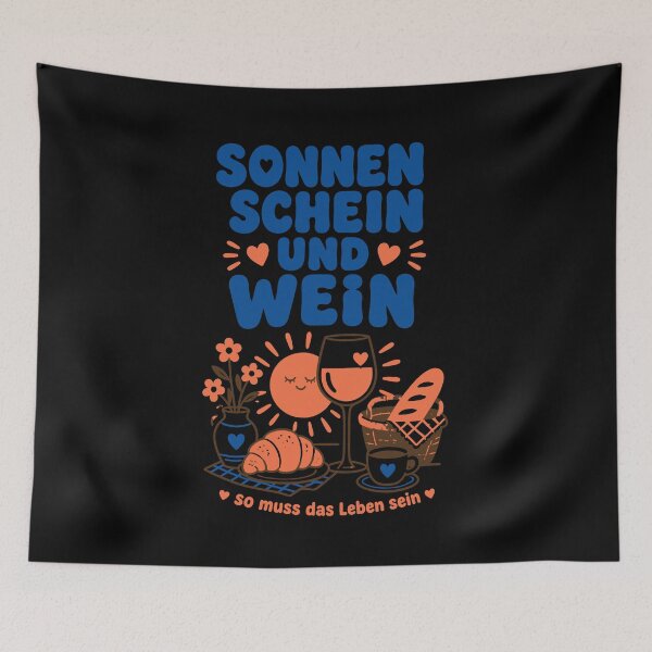 Artikelvorschau, Wein Sonnen Schein Und Wein So Muss Das Leben Sein entworfen und verkauft von LuminOrb.