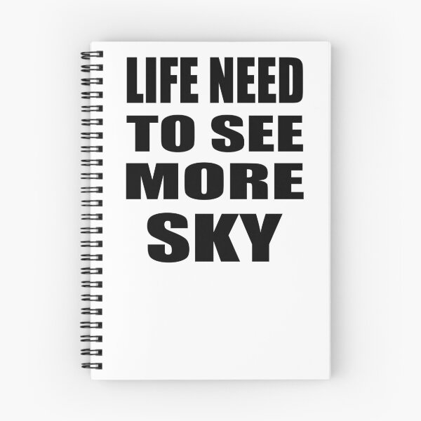 Item preview, Life Need To See More Sky designed and sold by IRON WINGS /USAF.