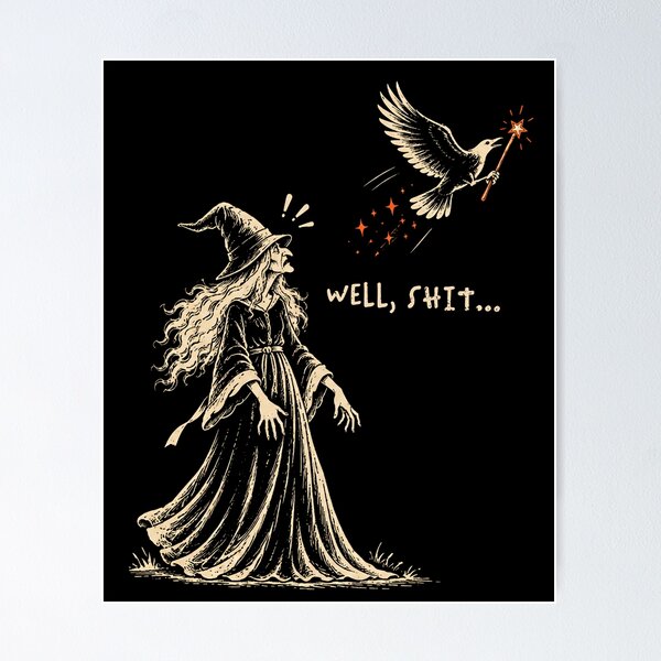 Item preview, Well Shit Vintage Witch Flying Bird Magic Wand Funny Halloween designed and sold by Ortigzitoun.