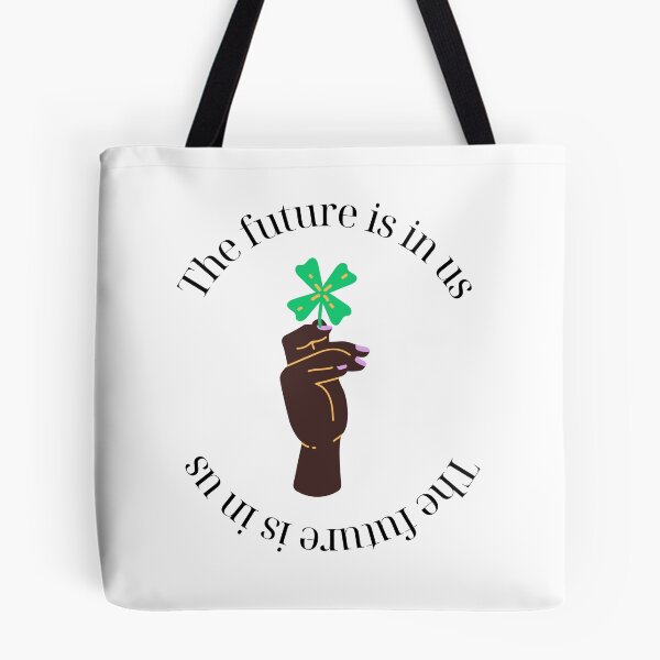 Item preview, the future is in us designed and sold by MeganPoell.