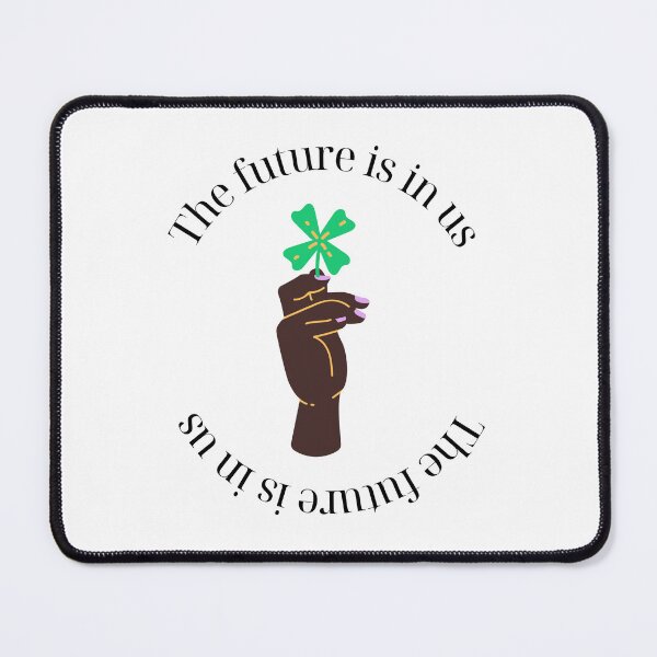 Item preview, the future is in us designed and sold by MeganPoell.
