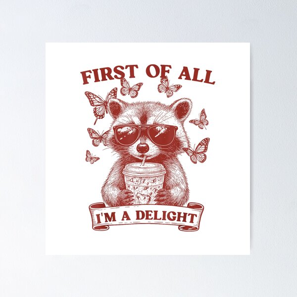 Item preview, First of All I'm A Delight Funny Raccoon Coffee Lovers T-Shirt designed and sold by Badriiiii.