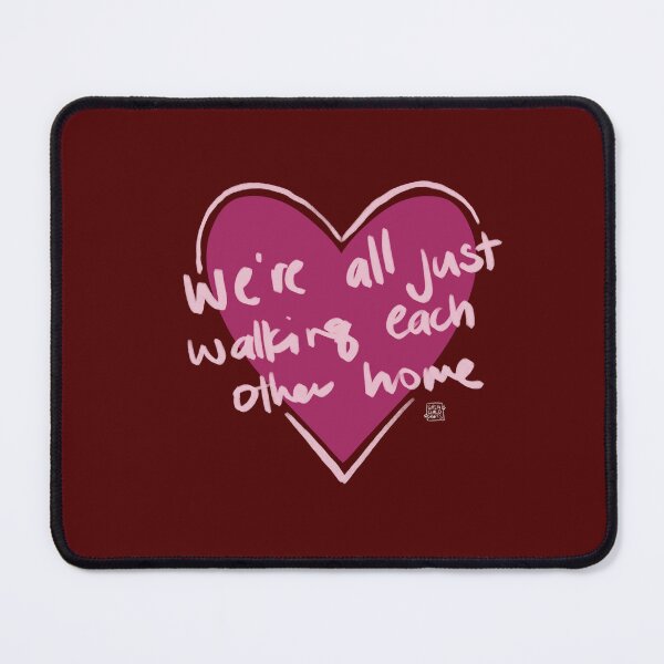 Item preview, We're Just All Walking Each Other Home designed and sold by Sirenchild Crafts.
