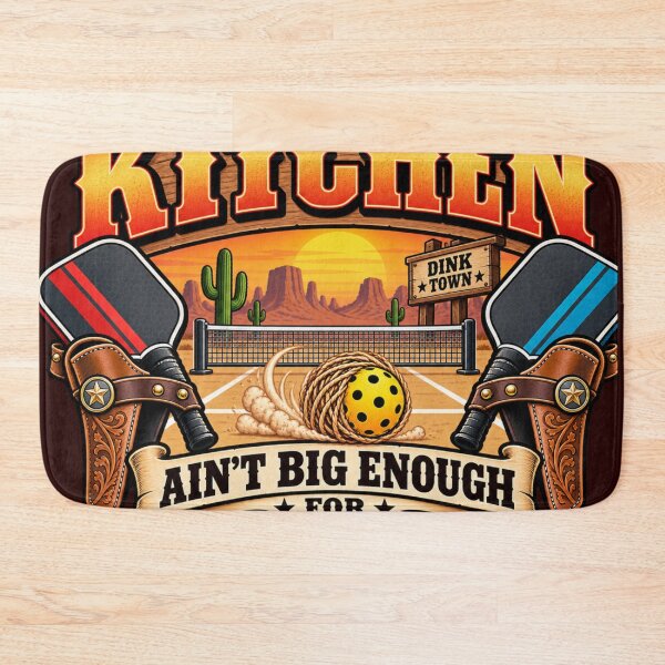 Item preview, This Kitchen Ain't Big Enough for Both of Us – Funny Western Pickleball designed and sold by zhivago1980.