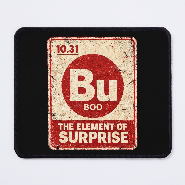 Item preview, Bu Boo The Element of Surprise Science Halloween Periodic Table Funny Chemistry designed and sold by elongatedjazz.