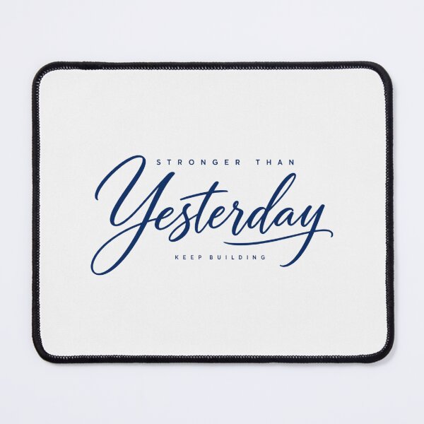 Item preview, Stronger Than Yesterday Gym Motivation designed and sold by PhylonBoxx.