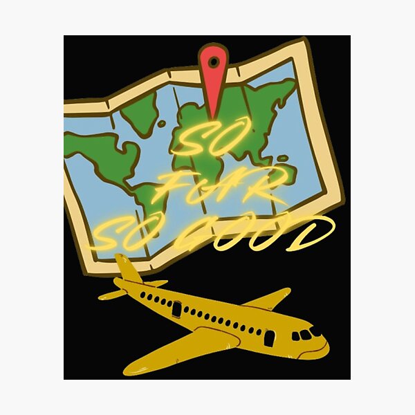 Item preview, Travel & Wanderlust So Far So Good - Airplane Map Design designed and sold by Farahsalama.