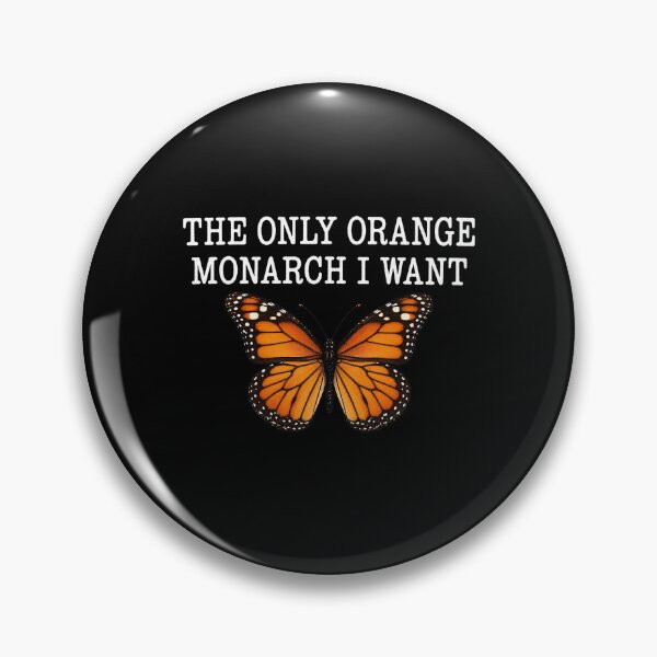 Item preview, The Only Orange Monarch I Want designed and sold by melody-stiv.