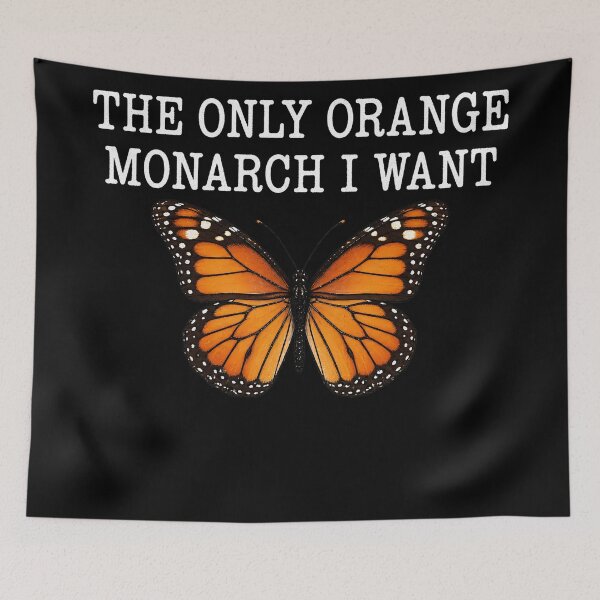 Item preview, The Only Orange Monarch I Want designed and sold by melody-stiv.