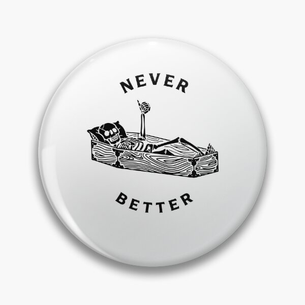 Item preview, Never Better designed and sold by mennayasser7.