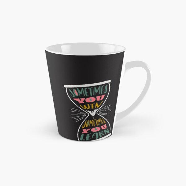 Item preview, Sometimes You Win Sometimes You Learn Inspirational Motivational Quote Design designed and sold by Sukhdev Singh.
