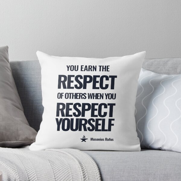 Item preview, You Earn the Respect of Others When You Respect Yourself - Musonius Rufus - Bold Stoic Motivational Quote - Dark Version designed and sold by Stoic Core.