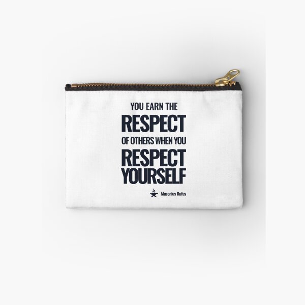 Item preview, You Earn the Respect of Others When You Respect Yourself - Musonius Rufus - Bold Stoic Motivational Quote - Dark Version designed and sold by Stoic Core.