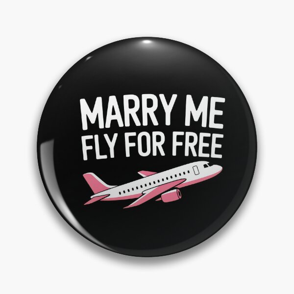 Item preview, Marry Me Fly For Free Aviation Humor- designed and sold by Tmer-N5lawi.