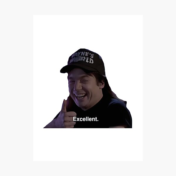 Item preview, Wayne's World Inspired Excellent Design with Retro Pop Culture Vibes designed and sold by Javyprieto.