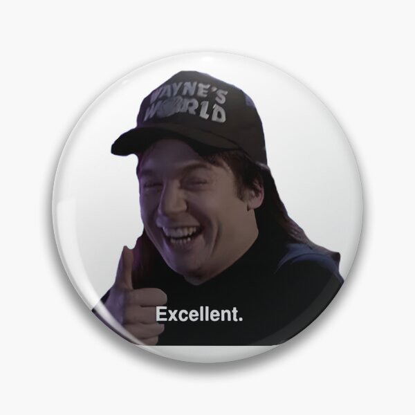 Item preview, Wayne's World Inspired Excellent Design with Retro Pop Culture Vibes designed and sold by Javyprieto.