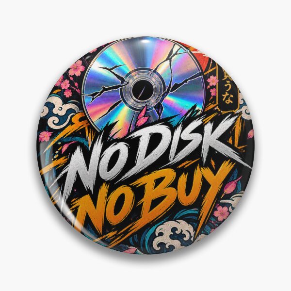 Item preview, NO DISK NO BUY designed and sold by Otakunited.