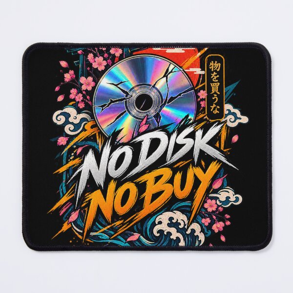 Item preview, NO DISK NO BUY designed and sold by Otakunited.