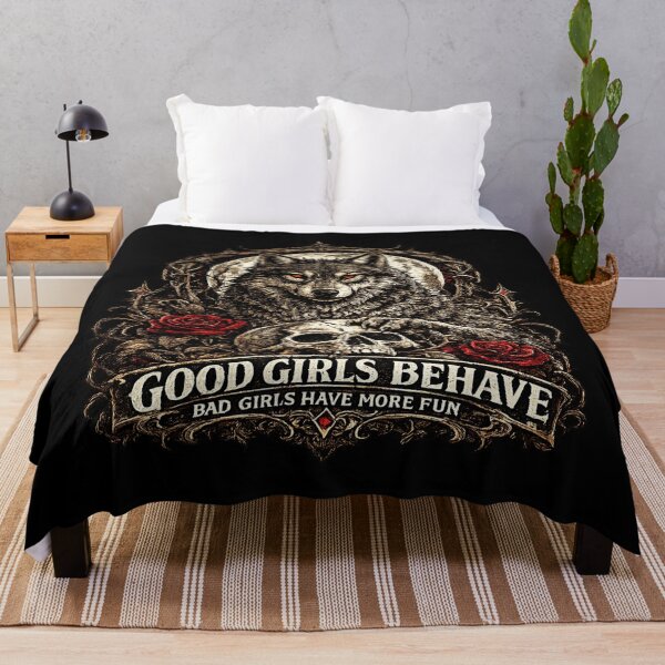 Item preview, Good Girls Behave – Bad Girls Have More Fun designed and sold by TheInkRaven.