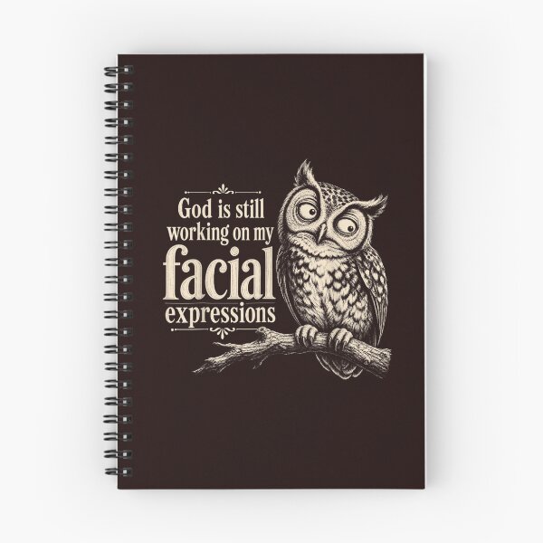 Item preview, God is Still Working On My Facial Expressions Christian Owl designed and sold by JolinChinn.