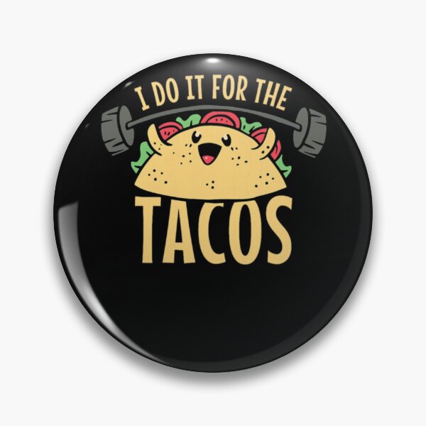 Item preview, I Do It For The Tacos Funny Workout Gym Weightlifting Men Women designed and sold by AARABwino.
