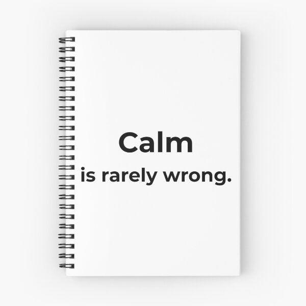 Item preview, Calm is rarely wrong. designed and sold by MPSTUDIOPL.