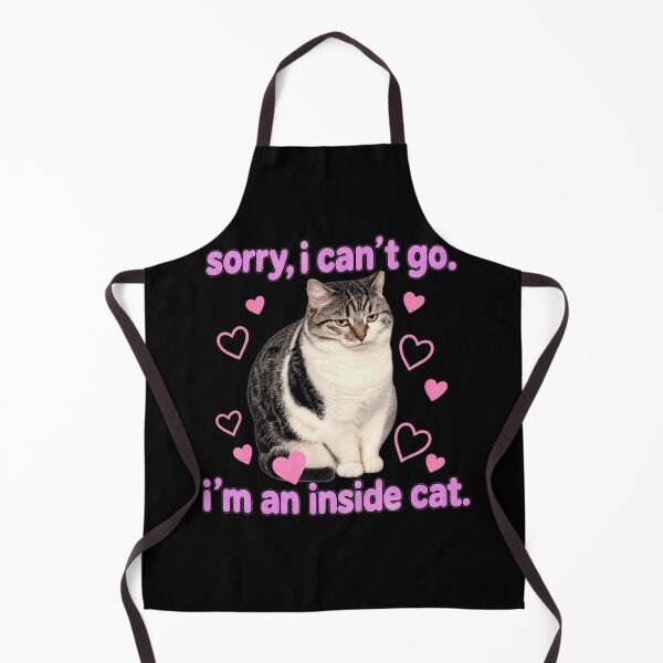 Item preview, Sorry I Can't Go I'm An Inside Cat designed and sold by Eddiepublic.