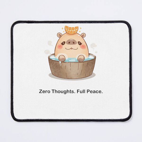 Item preview, Zero Thoughts Full Peace Capybara designed and sold by deepthinkanime.