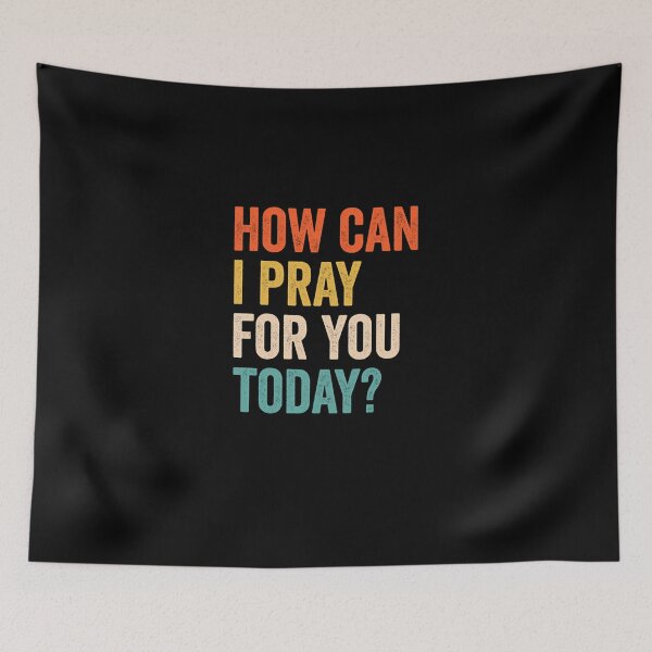 Item preview, How Can I Pray For You Today  designed and sold by baralbove.