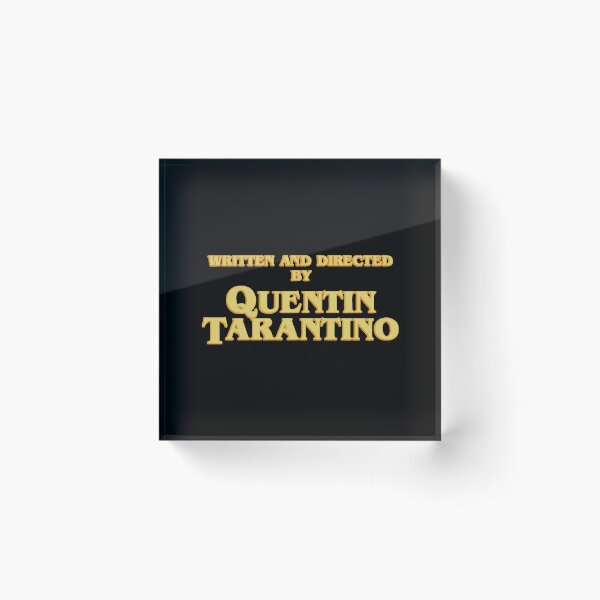 Item preview, Written And Directed By Quentin Tarantino Credit Art designed and sold by emangimut.