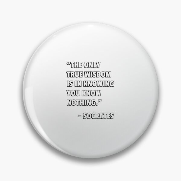 Item preview, The only true wisdom is in knowing you know nothing - Socrates wisdom quote designed and sold by Inspirationmotivation.