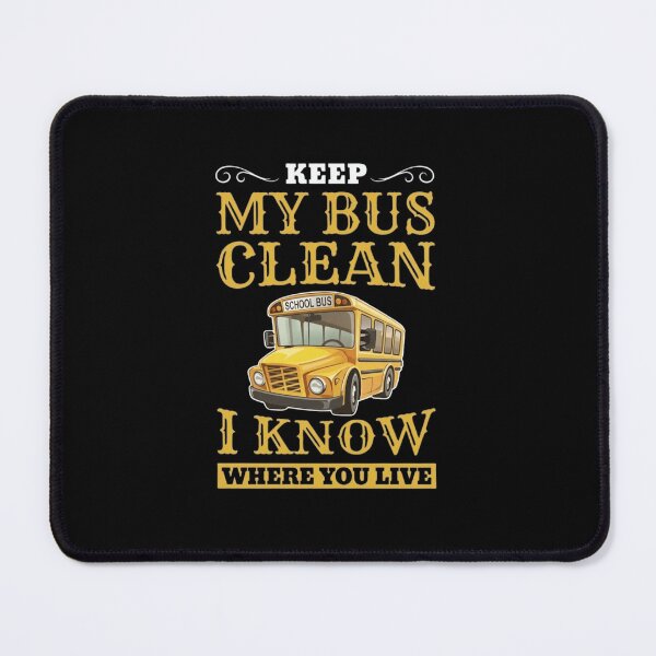 Item preview, Keep My Bus Clean I Know Where You Live Bus Driver designed and sold by haitrieuic96.