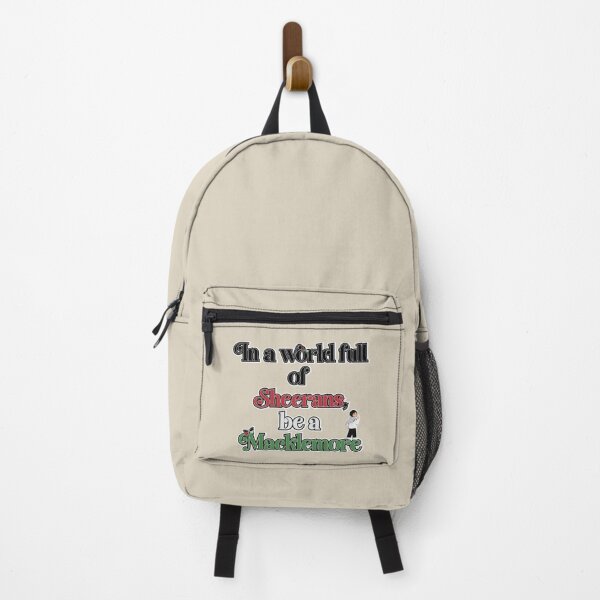 Item preview, In A World Full Of Sheerans, Be A Macklemore designed and sold by IfItFits_za.