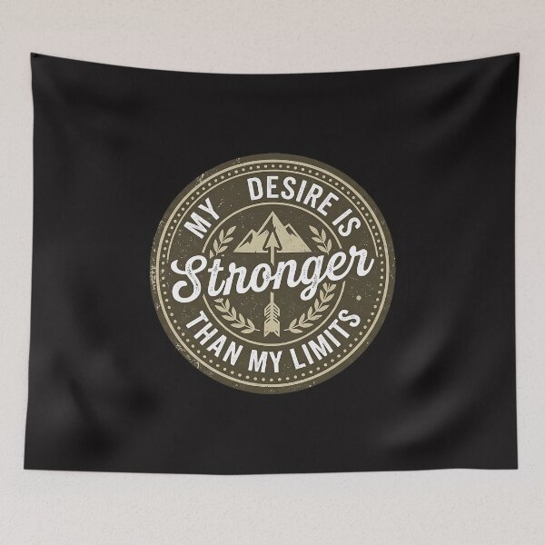 Item preview, MY DESIRE IS STRONGER THAN MY LIMITS.(Vintage Version) designed and sold by MaxDreamsArt.