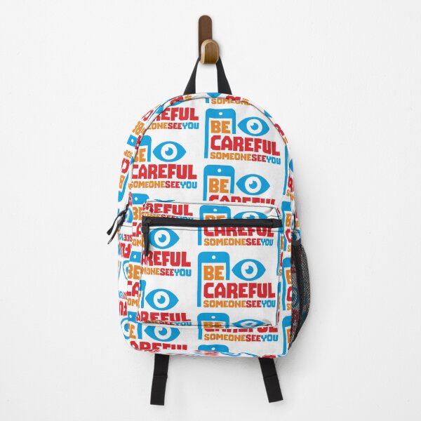 Item preview, BE CAREFUL SOMEONE SEE YOU- STICKER, AI, IT, INFORMATIVE, TYPOGRAPHY, WARN, CARE designed and sold by 440CREATIVES.