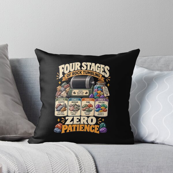 Item preview, Four Stages Of Rock Tumbling Zero Patience - Funny Rock Tumbler Gift designed and sold by Ridaelb.