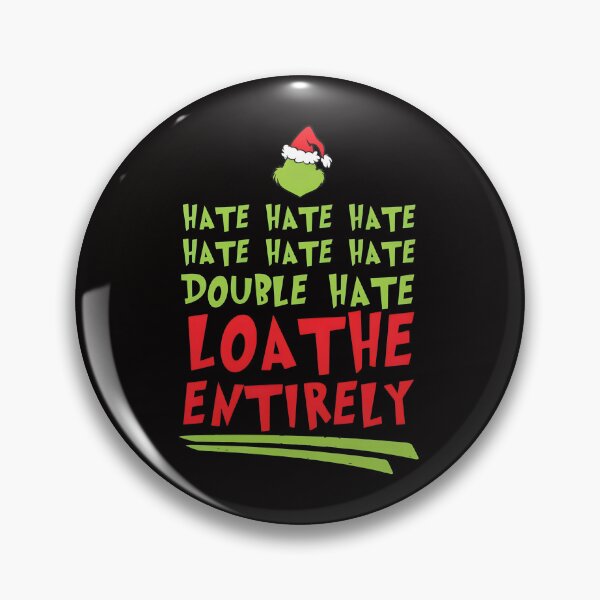 Item preview, Grinch Santa Hat Hate Loathe  designed and sold by GollnickGordon.