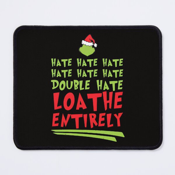 Item preview, Grinch Santa Hat Hate Loathe  designed and sold by GollnickGordon.