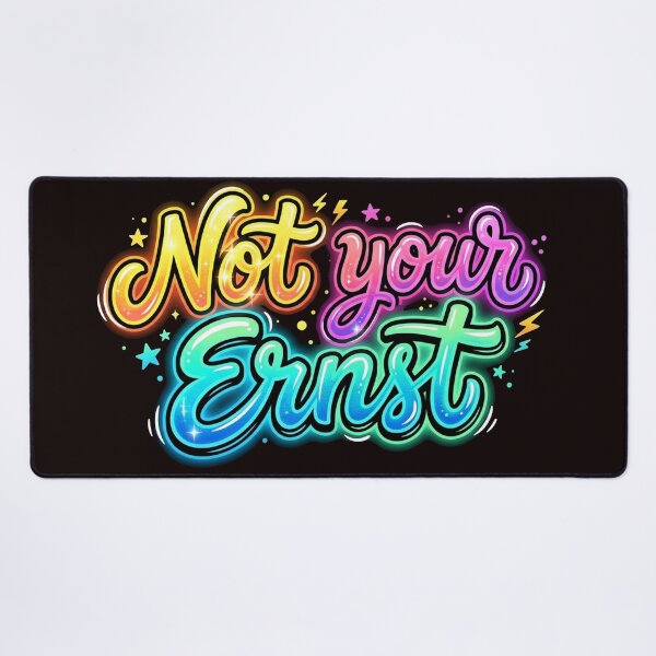 Item preview, Graffiti print "Not Your Ernst" neon style designed and sold by Majorprint.