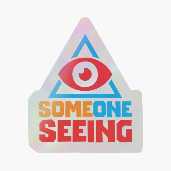Item preview, SOMEONE SEEING- STICKER, DATA, AI, IT, INFORMATIVE, TYPOGRAPHY, WARN, CARE designed and sold by 440CREATIVES.