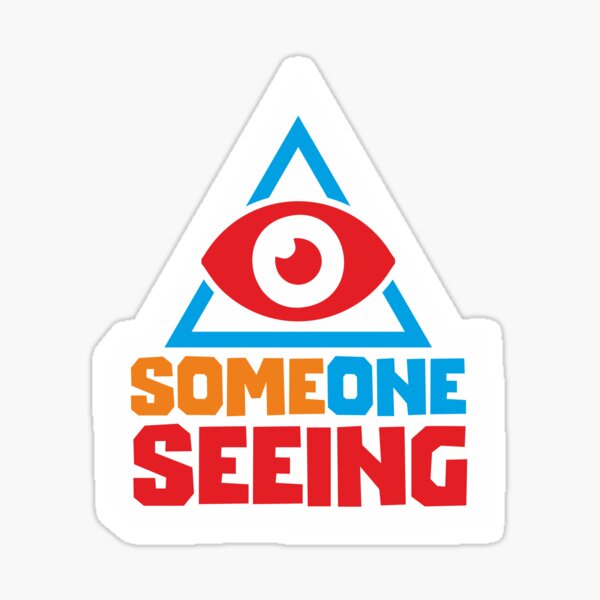 Item preview, SOMEONE SEEING- STICKER, DATA, AI, IT, INFORMATIVE, TYPOGRAPHY, WARN, CARE designed and sold by 440CREATIVES.