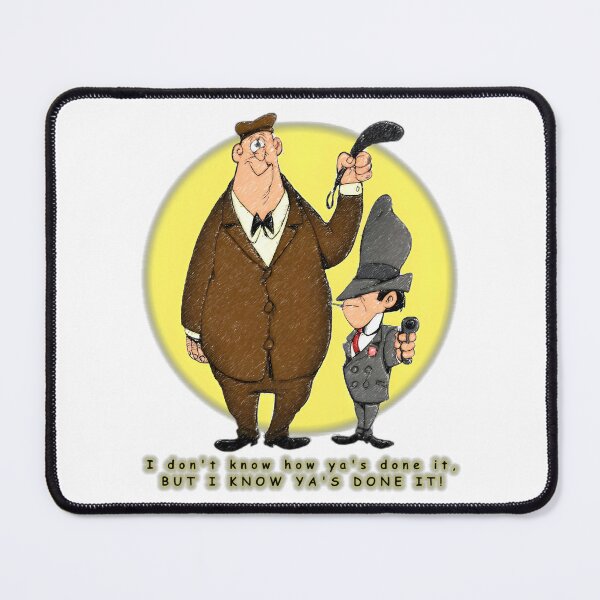 Item preview, Rocky and Mugsy "I don't know how ya's done it, BUT I KNOW YA'S DONE IT!" Meme designed and sold by Neonmorphy.