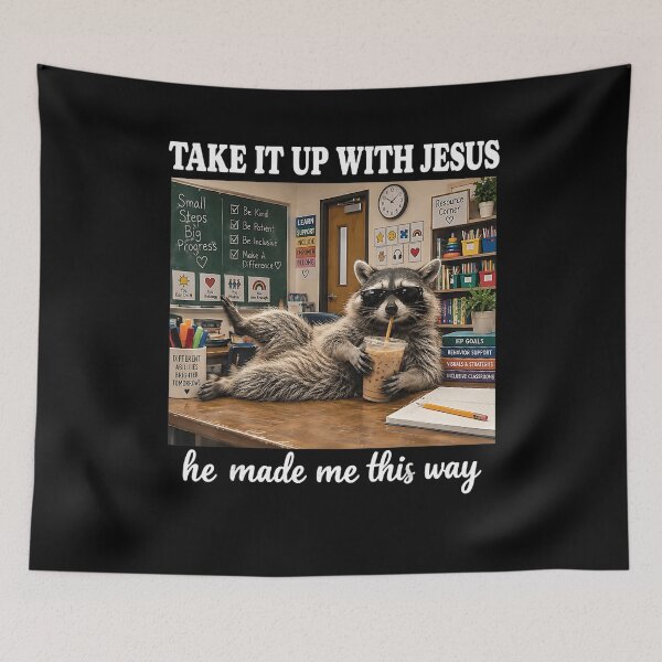 Item preview, Take It Up God He Made Me This Way Funny Nurse Raccoon designed and sold by RamonaTeal.