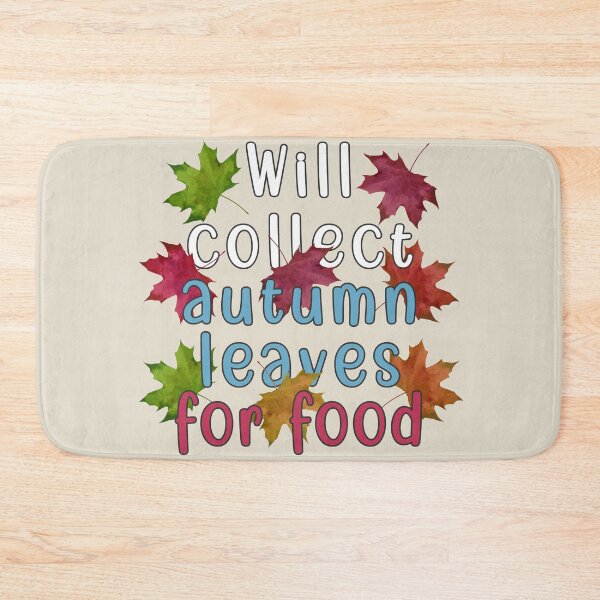 Item preview, Will collect autumn leaves for food designed and sold by mariya-ivanova.